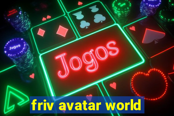 friv avatar world